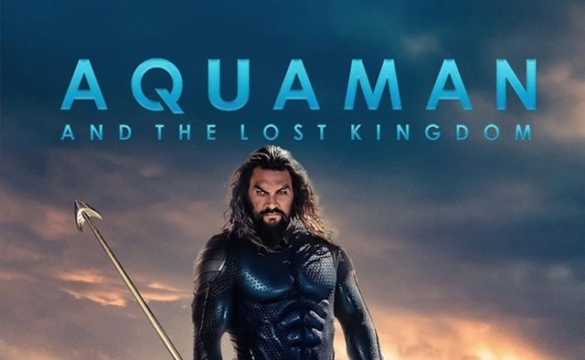 Aquaman and The Lost Kingdom